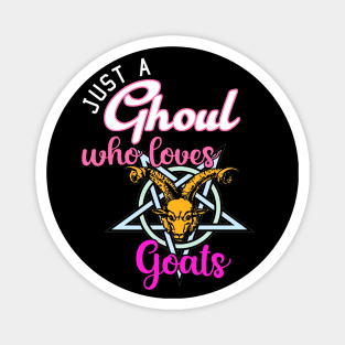 Just a Girl Who Likes Goats Funny Halloween Occult Magnet